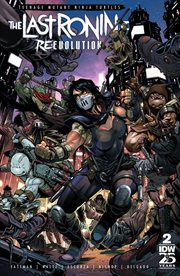 Teenage Mutant Ninja Turtles. The last ronin II : re-evolution. Issue 2 cover image cdn