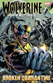 Wolverine. The best there is : broken quarantine cover image cdn