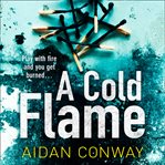 A Cold Flame : Detective Michael Rossi Crime Thriller cover image cdn