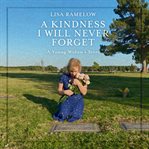 A Kindness I Will Never Forget cover image cdn