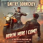 Berlin, Here I Come : Shelter in Spacetime cover image cdn