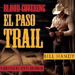 Blood Covering El Paso Trail cover image cdn