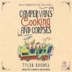 Campervans, Cooking, and Corpses : Max's Campervan Case Files cover image cdn