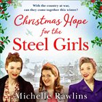 Christmas Hope for the Steel Girls : Steel Girls cover image cdn
