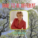 Dare to be different : Monday morning motivators cover image cdn
