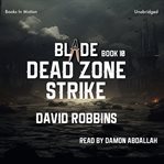 Dead Zone Strike : Blade cover image cdn