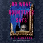 Do What Godmother Says cover image cdn