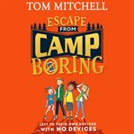 Escape from Camp Boring cover image cdn