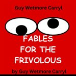 Fables for the Frivolous cover image cdn