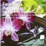 Fast track masterclass to stress relief. Exploding the Myths About Stress AND The Route to a Happier You! cover image cdn