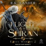 Flight of the Shirán : Elven Worlds cover image cdn