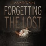 Forgetting the Lost cover image cdn