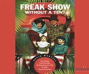 Freak show without a tent : swimming with piranhas, getting stoned in Fiji & other family vacations cover image cdn