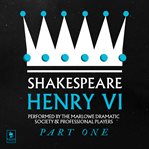 Henry VI, Pt.1 : Argo Classics cover image cdn