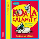 Koala Calamity : Awesome Animals cover image cdn