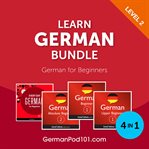 Learn German Bundle : German for Beginners (Level 2) cover image cdn