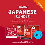 Learn Japanese Bundle : Japanese for Beginners (Level 2) cover image cdn