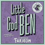 Little God Ben : [Ben the tramp mystery] cover image cdn