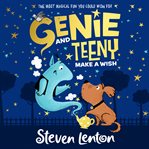 Make a Wish : Genie and Teeny cover image cdn