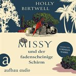Missy und der fadenscheinige Schirm : Mit Charme, Schirm und Mord cover image cdn