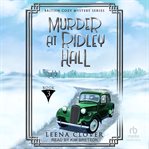 Murder at Ridley Hall : British Cozy Mystery cover image cdn