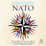 NATO : From Cold War to Ukraine, a History of the World's Most Powerful Alliance cover image cdn