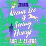 Neena Lee Is Seeing Things cover image cdn