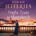 Night Train to Marrakech : Daughters of War cover image cdn