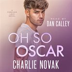 Oh So Oscar : Forever Love cover image cdn