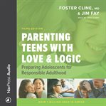 Parenting Teens With Love & Logic : Preparing Adolescents for Responsible Adulthood cover image cdn