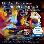 Past Life Regression and Deep Sleep Hypnosis cover image cdn