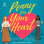 Penny for Your Heart : Romance in the City cover image cdn