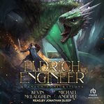 Quantum Conjurations : A LitRPG Adventure. Eldrich Engineer cover image cdn