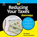 Reducing Your Taxes for Dummies : For Dummies cover image cdn