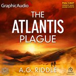 The Atlantis Plague [Dramatized Adaptation] : Origin Mysteries cover image cdn