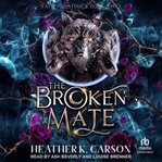 The Broken Mate : Fated Destinies cover image cdn