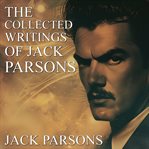 The Collected Writings of Jack Parsons cover image cdn