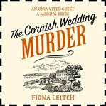 The Cornish Wedding Murder : Nosey Parker Cozy Mystery cover image cdn