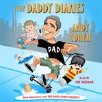 The Daddy Diaries : The Year I Grew Up cover image cdn