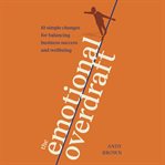 The Emotional Overdraft cover image cdn