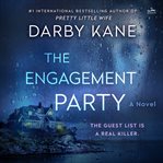The Engagement Party : A Novel cover image cdn