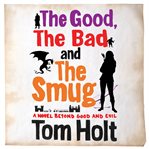 The Good, the Bad and the Smug cover image cdn
