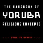 The Handbook of Yoruba Religious Concepts cover image cdn