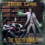The Healer's Way : Healer's Way cover image cdn