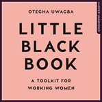 Little black book : a toolkit for working women cover image cdn