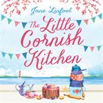 The Little Cornish Kitchen : Little Cornish Kitchen cover image cdn