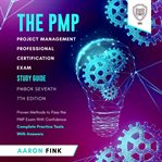 The PMP Project Management Professional Certification Exam Study Guide cover image cdn