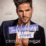 The Wedding Hoax : Faux Love Billionaires cover image cdn