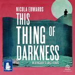 This Thing of Darkness : Heathcliff's Lost Years cover image cdn
