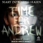 Time for Andrew : A Ghost Story cover image cdn